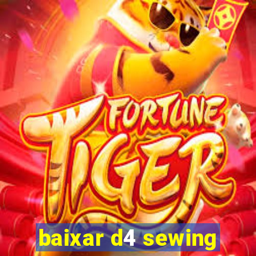 baixar d4 sewing